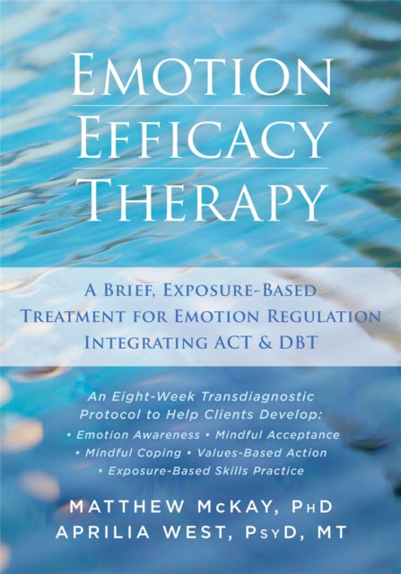 Book cover of: Emotion Efficacy Therapy. By: Matthew McKay