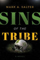 Book cover of: Sins of the Tribe. By: Mark Salter