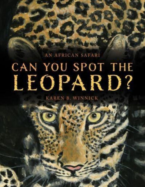 Book cover of: Can You Spot the Leopard?. By: Winnick