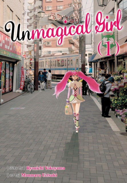 Book cover of: Unmagical Girl. By: Ryuichi Yokoyama
