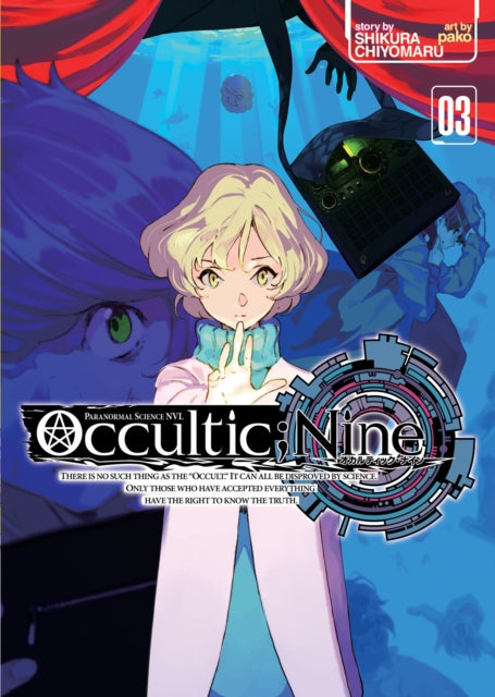 Book cover of: Occultic;Nine Vol. 3 (Light Novel). By: Chiyomaru Shikura