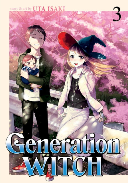 Book cover of: Generation Witch Vol. 3. By: Uta Isaki
