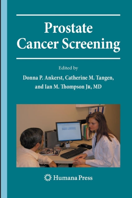 Book cover of: Prostate Cancer Screening. By: Donna Pauler Ankerst