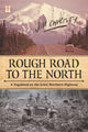 Book cover of: Rough Road to the North. By: Jim Christy