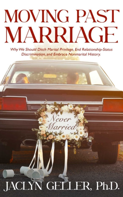 Book cover of: Moving Past Marriage. By: Jaclyn Geller