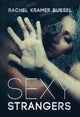 Book cover of: Sexy Strangers. By: Rachel Kramer Bussel