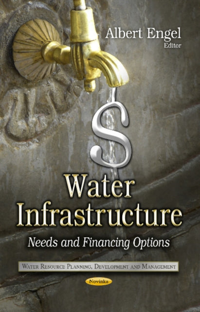 Book cover of: Water Infrastructure. By: Albert Engel