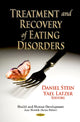 Book cover of: Treatment & Recovery of Eating Disorders. By: Daniel Stein