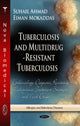 Book cover of: Tuberculosis & Multidrug-Resistant Tuberculosis. By: Suhail Ahmad