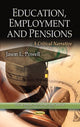 Book cover of: Education, Employment & Pensions. By: Jason L. Powell