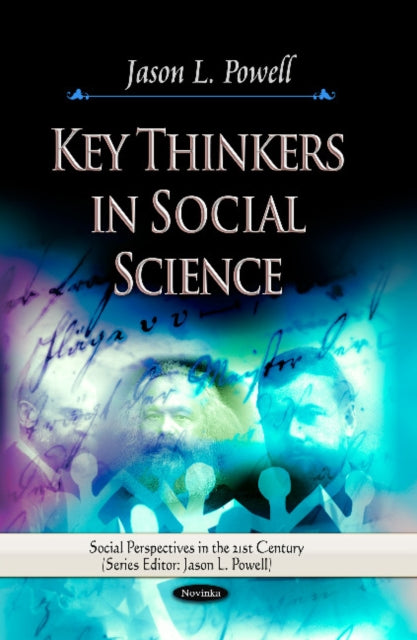 Book cover of: Key Thinkers in Social Science. By: Jason L. Powell