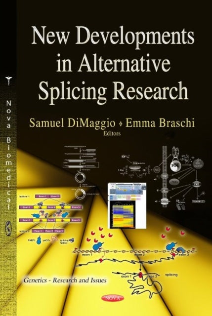 Book cover of: New Developments in Alternative Splicing Research. By: Samuel DiMaggio
