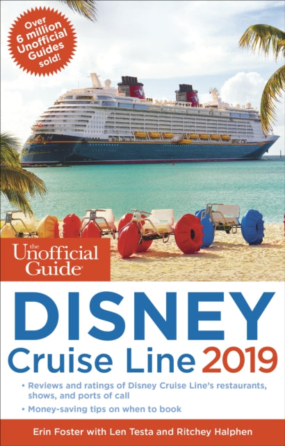 Book cover of: Unofficial Guide to the Disney Cruise Line 2019. By: Len Testa