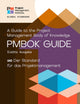 Guide to the Project Management Body of Knowledge (PMBOK® Guide) – Seventh Edition and The Standard for Project Management (GERMAN) 9781628256956 Project Management Institute