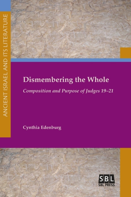 Book cover of: Dismembering the Whole. By: Cynthia Edenburg