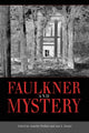 Book cover of: Faulkner and Mystery. By: Annette Trefzer