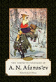 Book cover of: Complete Folktales of a.N. Afanas'ev, Volume I. By: Jack V. Haney