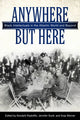 Book cover of: Anywhere but Here. By: Kendahl Radcliffe