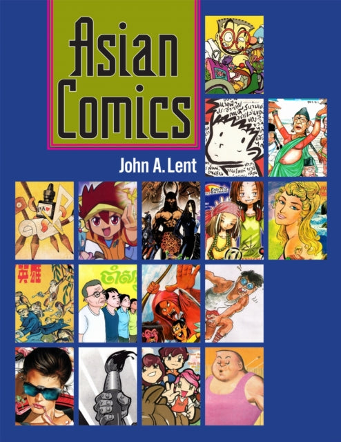 Book cover of: Asian Comics. By: John A. Lent