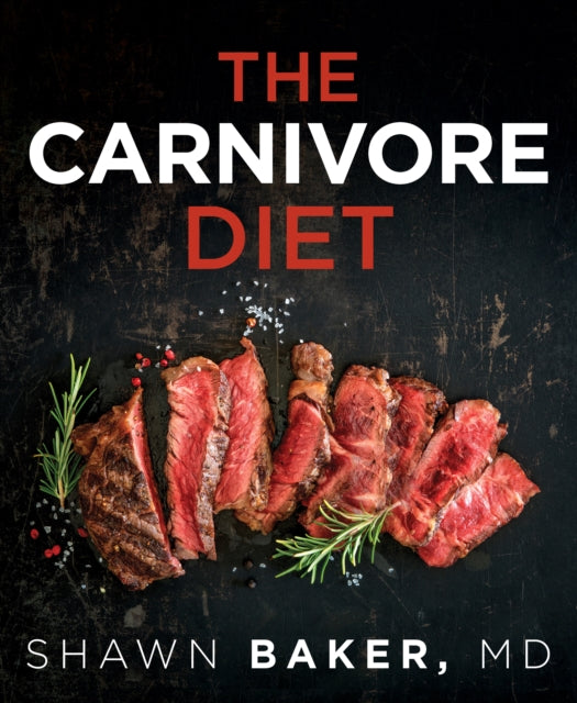 Book cover of: Carnivore Diet. By: Shawn Baker