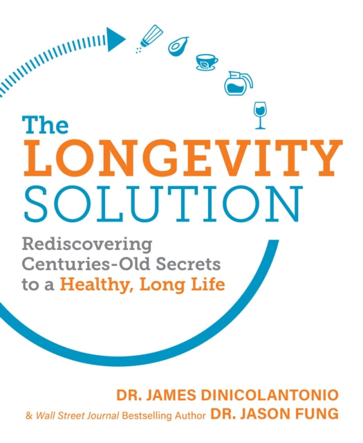 Book cover of: Longevity Solution. By: Dr. James DiNicolantonio