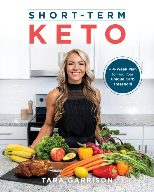 Book cover of: Short-Term Keto. By: Tara Garrison