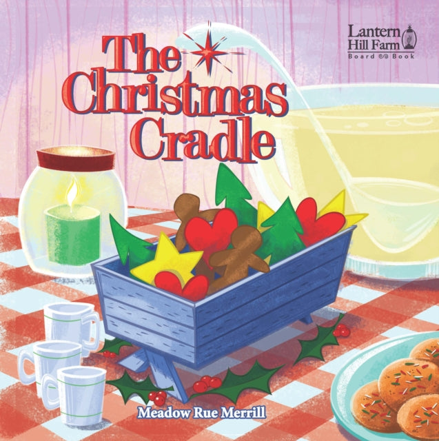 Book cover of: Kidz: LHF: Board Book - Christmas Cradl. By: Meadow Rue Merrill