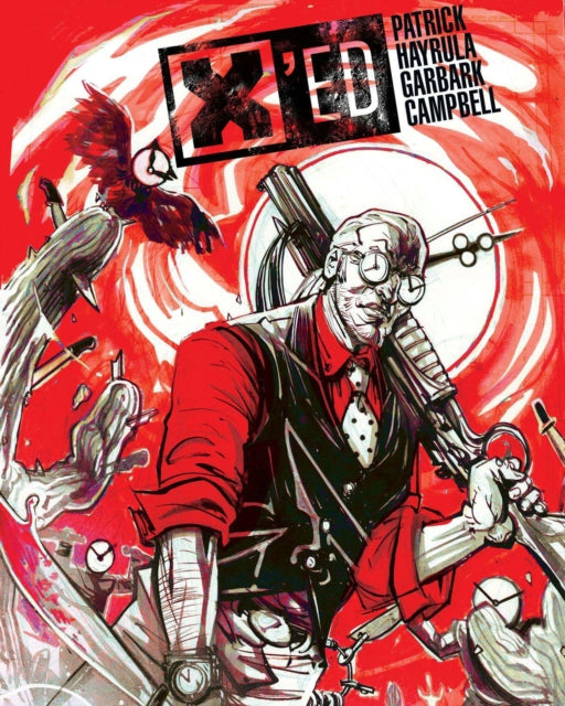 Book cover of: X'ed. By: Tony Patrick