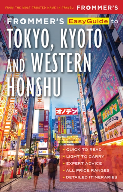 Book cover of: Frommer's EasyGuide to Tokyo, Kyoto and Western Honshu. By: Beth Reiber
