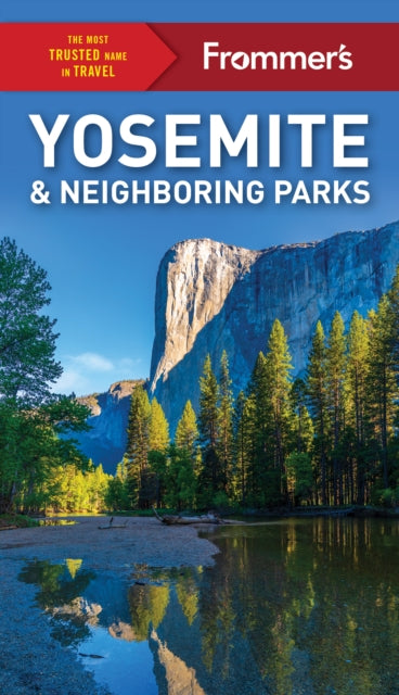 Book cover of: Frommer's Yosemite and Neighboring Parks. By: Frommer Media