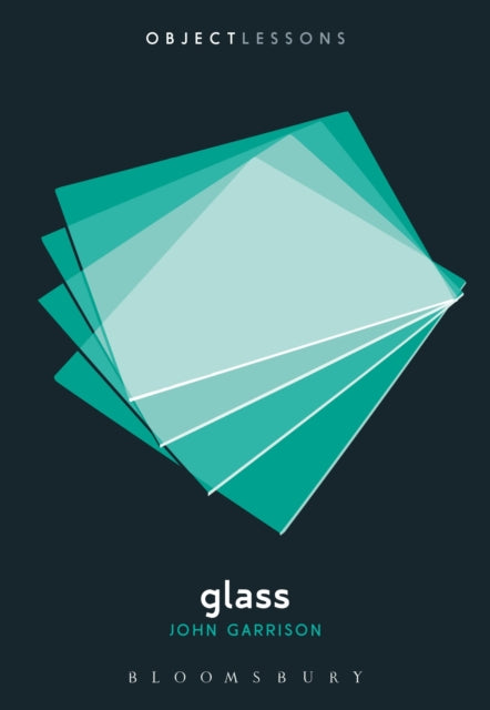 Book cover of: Glass. By: John S. Garrison