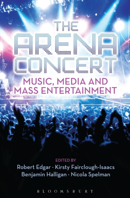 Book cover of: Arena Concert. By: Robert Edgar-Hunt