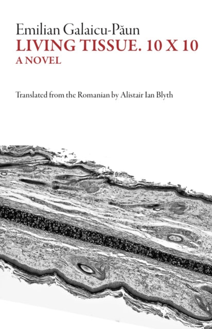 Book cover of: Living Tissue, 10x10. By: Emilian Galaicu-Paun