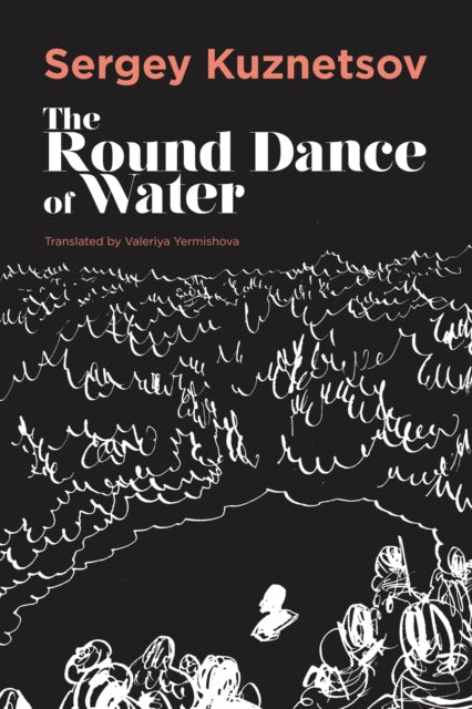 Book cover of: Round-dance of Water. By: Sergey Kuznetsov