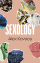 Book cover of: Sexology. By: Alex Kovacs