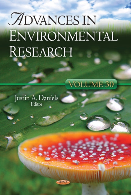 Book cover of: Advances in Environmental Research. By: Justin A. Daniels