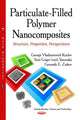 Book cover of: Particulate-Filled Polymer Nanocomposites. By: Gennady E. Zaikov