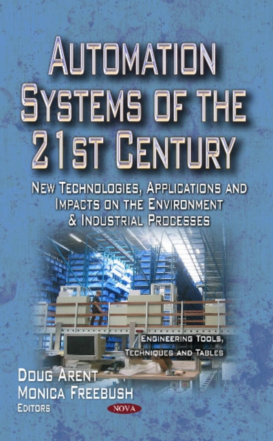 Book cover of: Automation Systems of the 21st Century. By: Doug Arent