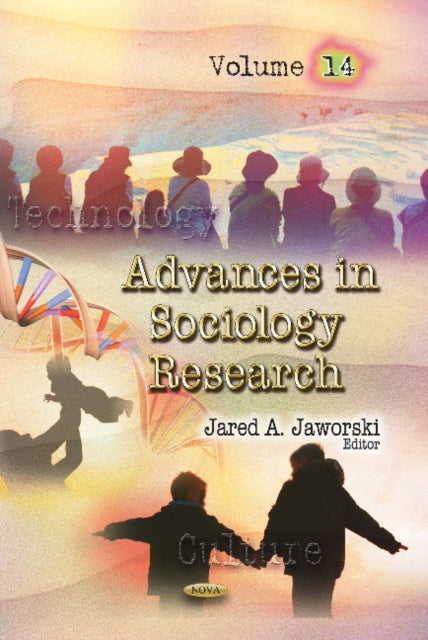 Book cover of: Advances in Sociology Research. By: Jared A. Jaworski