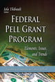 Book cover of: Federal Pell Grant Program. By: Iola Thibault