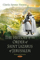 Book cover of: History of the Order of Saint Lazarus of Jerusalem. By: Charles Savona-Ventura