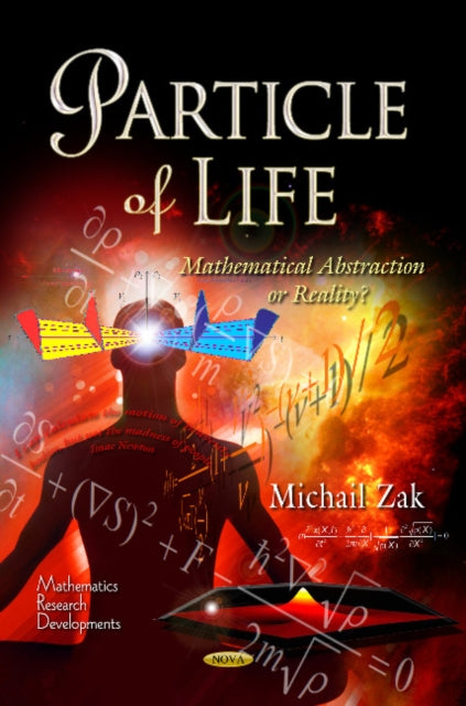 Book cover of: Particle of Life. By: Michail Zak