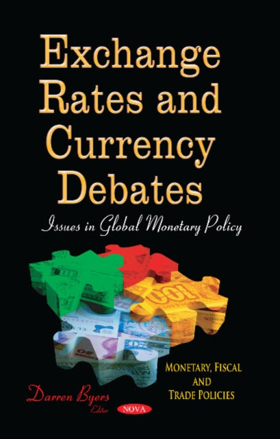 Book cover of: Exchange Rates & Currency Debates. By: Darren Byers