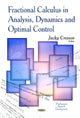 Book cover of: Fractional Calculus in Analysis, Dynamics & Optimal Control. By: Jacky Cresson
