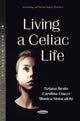 Book cover of: Living a Celiac Life. By: Tiziana Beato