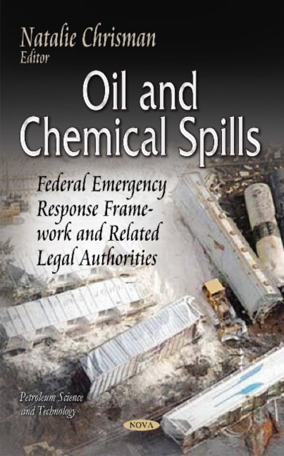 Book cover of: Oil & Chemical Spills. By: Natalie Chrisman