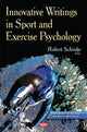 Book cover of: Innovative Writings in Sport & Exercise Psychology