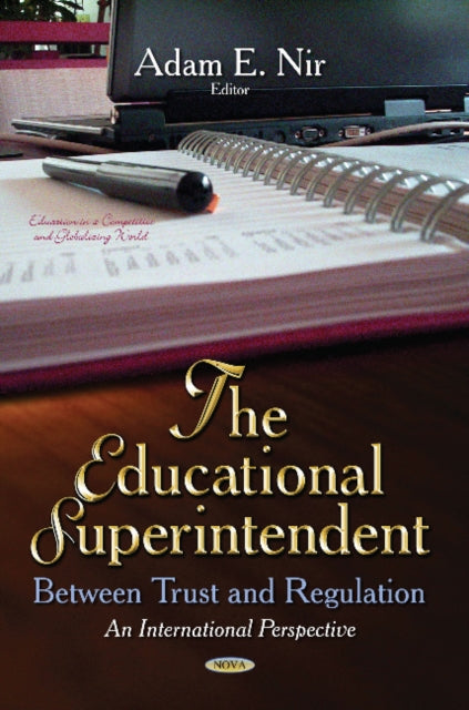 Book cover of: Educational Superintendent. By: Adam E. Nir