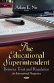 Book cover of: Educational Superintendent. By: Adam E. Nir