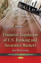 Book cover of: Financial Regulation of U.S. Banking & Securities Markets. By: Edwin P. Rouse